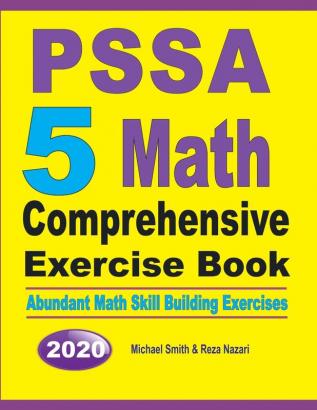 PSSA 5 Math Comprehensive Exercise Book: Abundant Math Skill Building Exercises