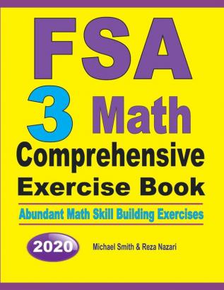 FSA 3 Math Comprehensive Exercise Book: Abundant Math Skill Building Exercises