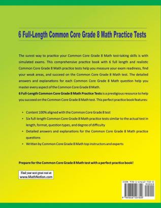 6 Full-Length Common Core Grade 8 Math Practice Tests: Extra Test Prep to Help Ace the Common Core Math Test