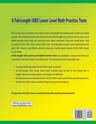 6 Full-Length ISEE Lower Level Math Practice Tests: Extra Test Prep to Help Ace the ISEE Lower Level Math Test