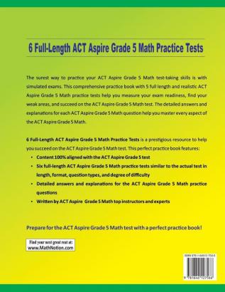 6 Full-Length ACT Aspire Grade 5 Math Practice Tests: Extra Test Prep to Help Ace the ACT Aspire Grade 5 Math Test