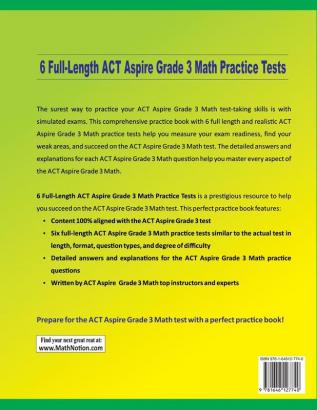 6 Full-Length ACT Aspire Grade 3 Math Practice Tests: Extra Test Prep to Help Ace the ACT Aspire Grade 3 Math Test