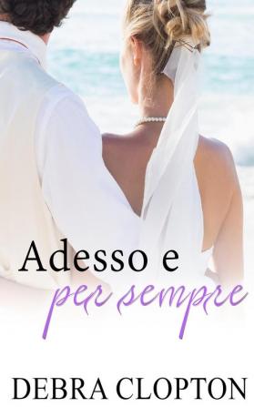 Adesso e per sempre: 4 (Windswept Bay)