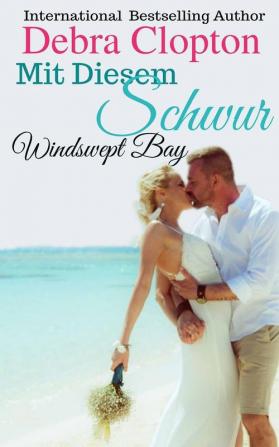 Mit Diesem Schwur: 7 (Windswept Bay)