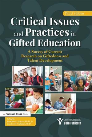 Critical Issues and Practices in Gifted Education