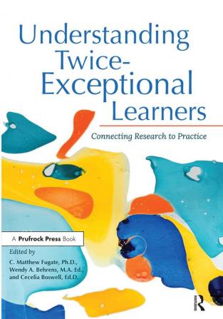 Understanding Twice-Exceptional Learners