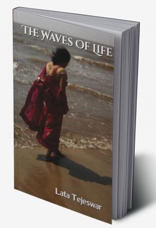 The waves of Life : Collection of stories and poems