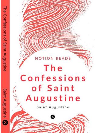 The Confessions of Saint Augustine