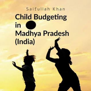 Child Budgeting in Madhya Pradesh (India)