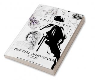 The girl who never told