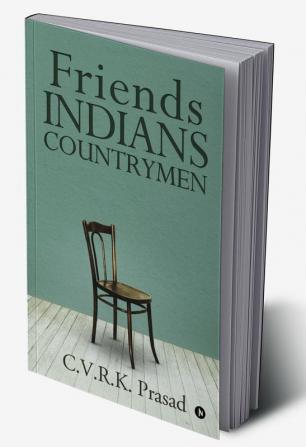 Friends Indians Countrymen