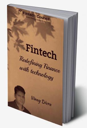 FinTech : Redefining Finance with Technology