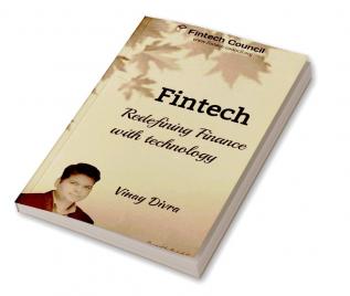 FinTech : Redefining Finance with Technology