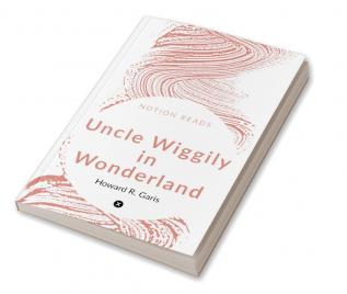 Uncle Wiggily in Wonderland