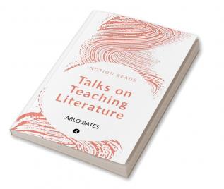 Talks on Teaching Literature