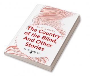 The Country of the Blind And Other Stories