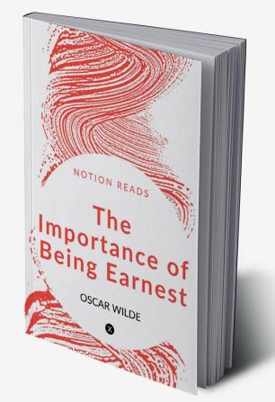 The Importance of Being Earnest