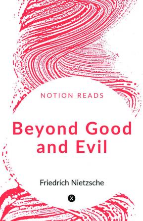 Beyond Good and Evil