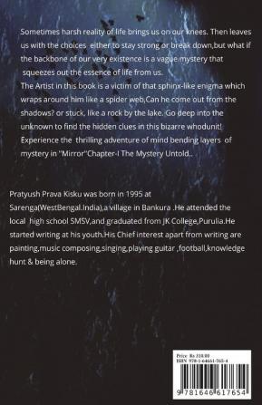 MIRROR : [Chapter-I] -The Mystery Untold