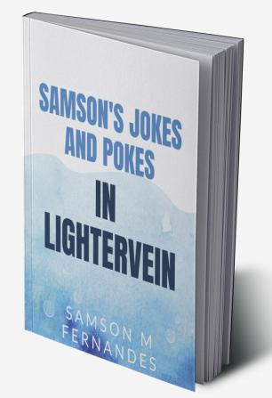 Samson's Jokes &amp; Pokes in Lightervein