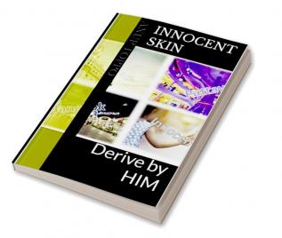 Innocent Skin : Derive by HIM