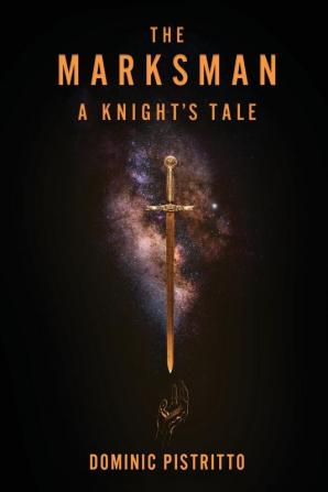 The Marksman: A Knight's Tale