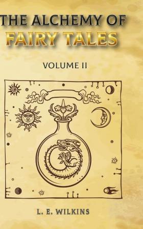 The Alchemy of Fairy Tales Vol. 11