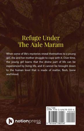 REFUGE UNDER THE AALE MARAM