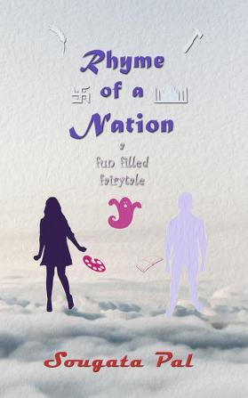 Rhyme of a Nation: a fun filled fairytale