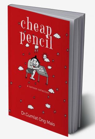 Cheap Pencil : A Cartoon Collection