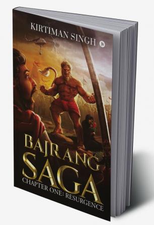 BAJRANG SAGA : Chapter One: Resurgence