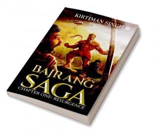 BAJRANG SAGA : Chapter One: Resurgence