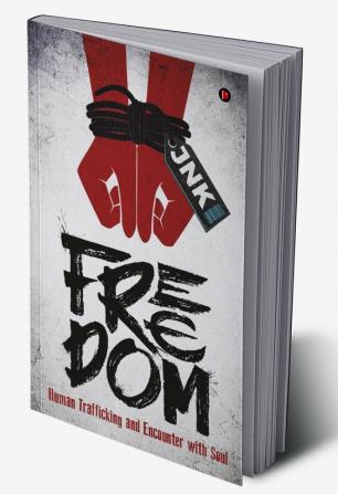 FREEDOM : Human Trafficking and Encounter with Soul