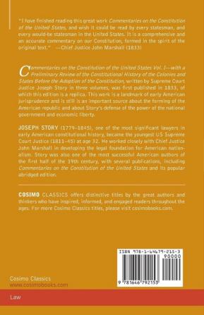 Commentaries on the Constitution of the United States Vol. I (in three volumes): with a Preliminary Review of the Constitutional History of the ... Before the Adoption of the Constitution