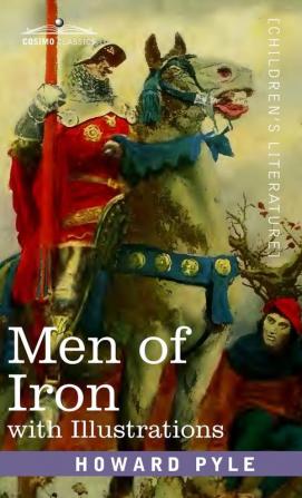 Men of Iron: with illustrations