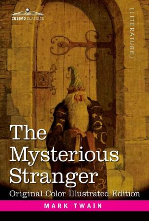 The Mysterious Stranger: A Romance