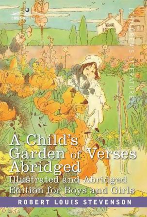 A Child's Garden of Verses: Abridged Edition for Boys and Girls