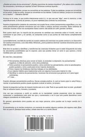 Como Dominar tus Emociones: Cómo Desarrollar tu Inteligencia Emocional y Mejorar tus Relaciones Habilidades Sociales y la Felicidad a Largo Plazo