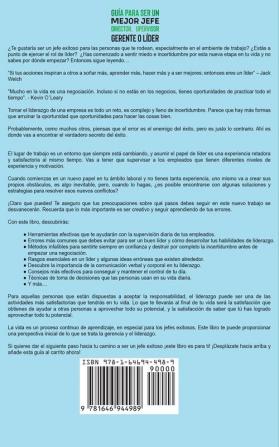 Guia para Ser un Mejor Jefe Director Supervisor Gerente o Lider: Todo lo que Necesitas para Mejorar tus Habilidades de Líderazgo. 2 Libros en 1 - ... Jefe Cómo Dominar el Arte de la Negociación