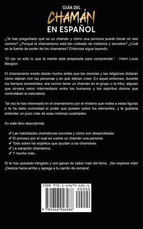 Guia del Chaman en Espanol: Todo lo que Querías Saber pero Temías Preguntar sobre las Prácticas y Estilo de Vida del Chamán o Shaman