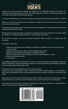 Como ser un Vidente: Cómo Realizar Predicciones Auténticas y Desarrollar tus Dones de Clarividencia