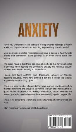 Anxiety: How to Cure Anxiety and Nervousness without Resorting to Dangerous Meds