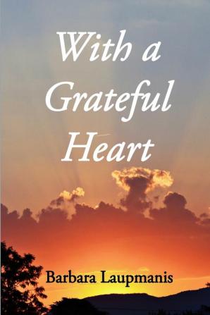 With a Grateful Heart