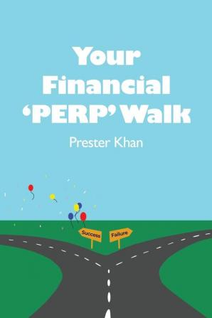 Your Financial Perp Walk: Millennial-friendly Personal Finance