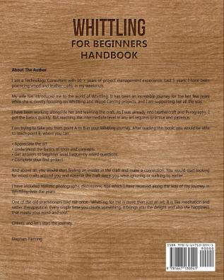 Whittling for Beginners Handbook: Starter Guide with Easy Projects Step by Step Instructions and Frequently Asked Questions (FAQs): 3 (DIY)