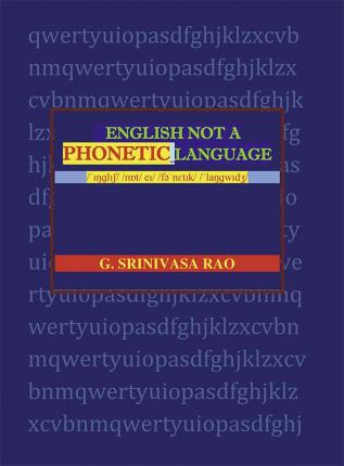 English Not A Phonetic Language (Colour Edition)