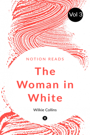 The Woman in White (Vol 3)