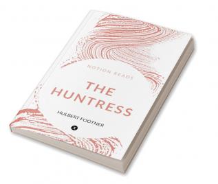 THE HUNTRESS