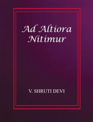 Ad Altiora Nitimur