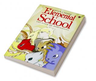 Elemental School : The Door of Dimensions